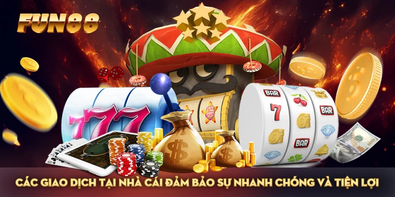 Các giao dịch tại nhà cái đảm bảo sự nhanh chóng và tiện lợi Các giao dịch tại nhà cái đảm bảo sự nhanh chóng và tiện lợi