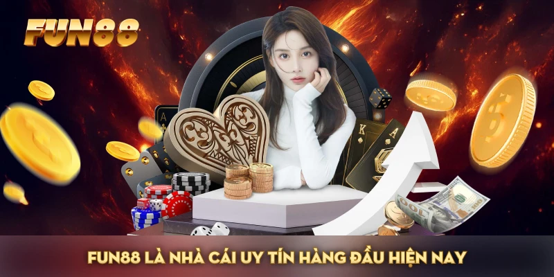 FUN88 là nhà cái uy tín hàng đầu hiện nay FUN88 là nhà cái uy tín hàng đầu hiện nay