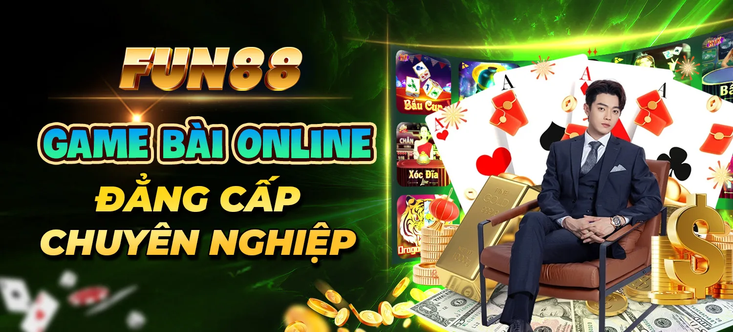 8 FUN88 Game bài online FUN88 Mobile đẳng cấp, chuyên nghiệp
