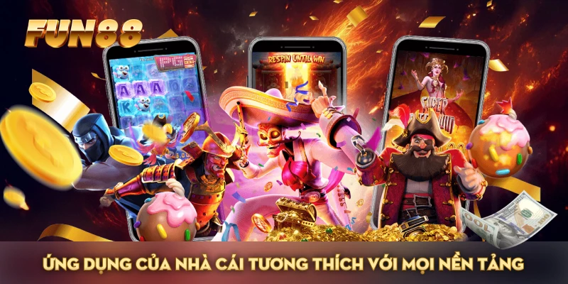 Ứng dụng của nhà cái tương thích với mọi nền tảng Ứng dụng của nhà cái tương thích với mọi nền tảng